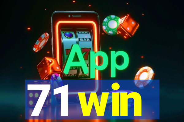 71 win